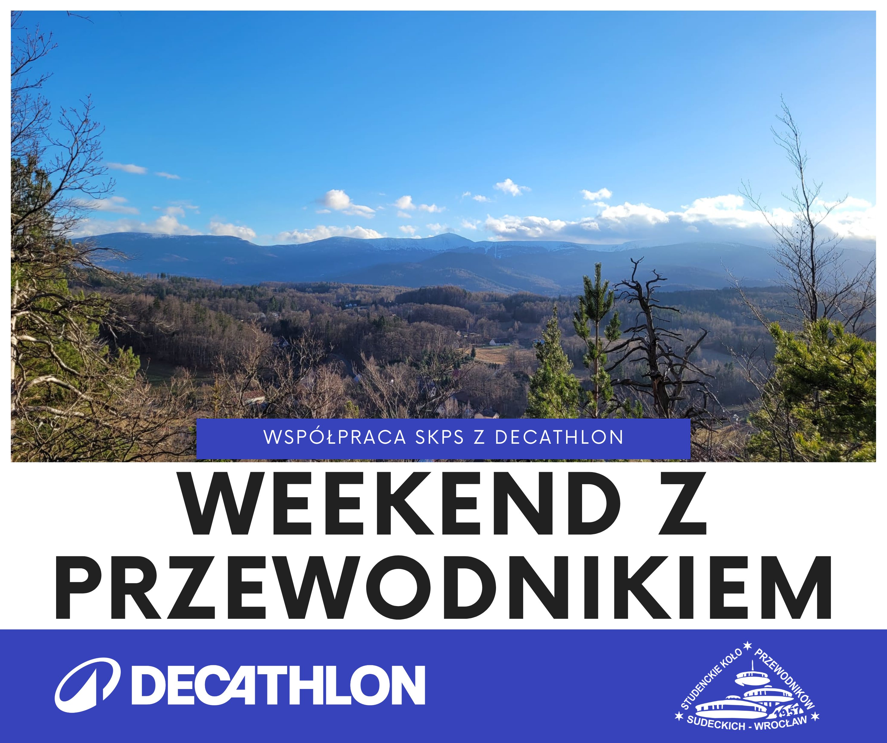 SKPS&Decathlon – Weekend z przewodnikiem | Studenckie Koło Przewodników ...